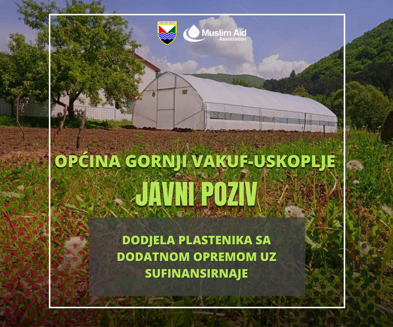 Javni poziv za dodjelu plastenika na području Općine Gornji Vakuf-Uskoplje